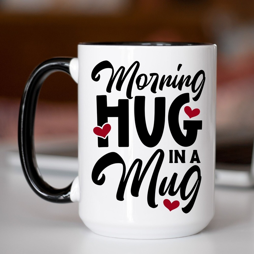 Friendly Coffee Mug, Morning Hug In A Cup‎ Coffee Mug, Funny Coffee Cup